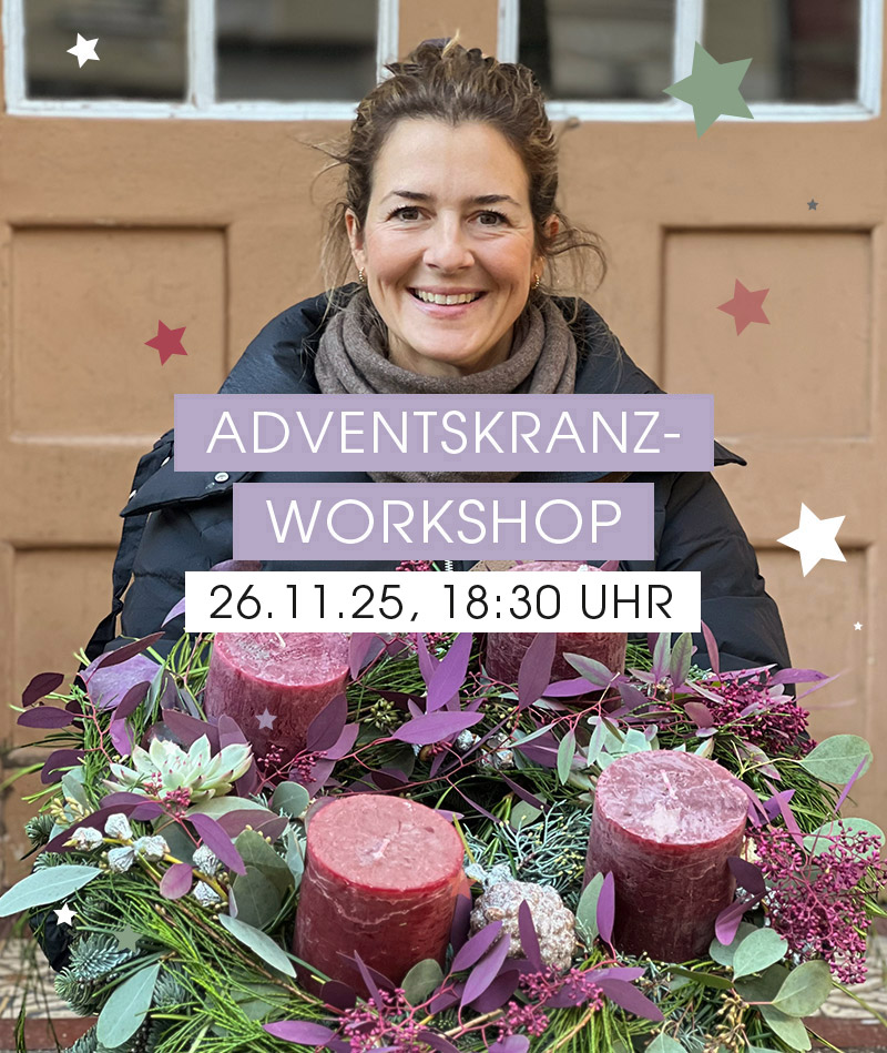 BLUMENTOCHTER Adventskranz-Workshop 261125